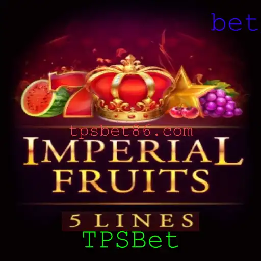 Descubra o Jogo ImperialFruits5 no Estilo TPSBet