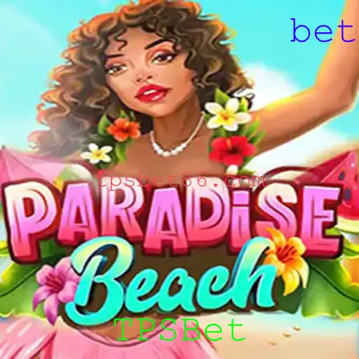 Explorando ParadiseBeach: O Novo Jogo que Conecta a Diversão com Estratégia através de TPSBet