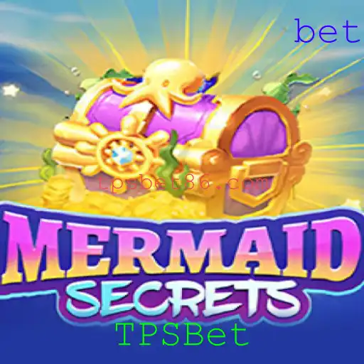 Descobrindo o Fascinante Mundo de MermaidSecrets e a Influência da TPSBet